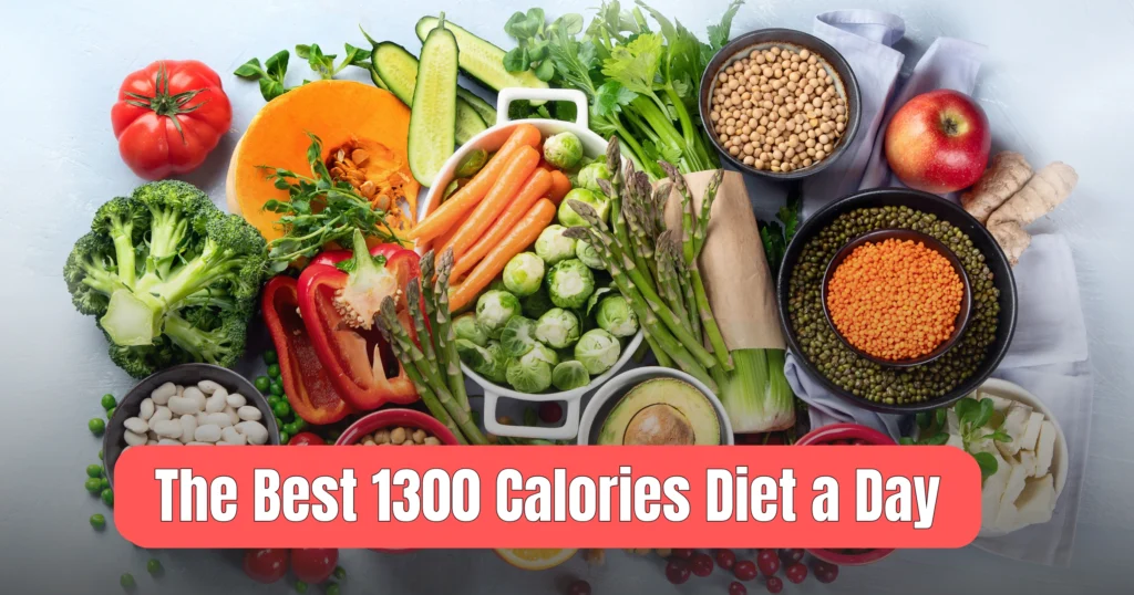 The Best 1300 Calories Diet a Day