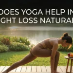 Does Yoga Help in Weight Loss Naturally